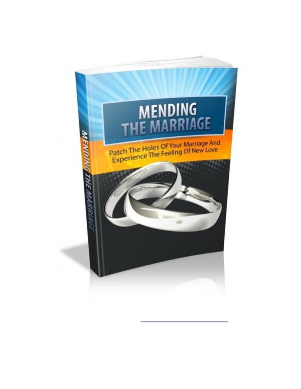 Mending The Marriage(1)