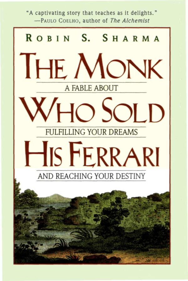 Robin Sharma-The Monk Who Sold His Ferrari